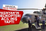 Ermenistan Başbakanı Paşinyan’ın helikopteri acil iniş yaptı