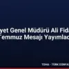 Emniyet Genel Müdürü Ali Fidan 15 Temmuz Mesajı Yayımladı