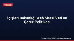 İçişleri Bakanlığı Web Sitesi Veri ve Çerez Politikası