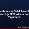 Jandarma ve Sahil Güvenlik Komutanlığı 2026 Atama Kararları Yayımlandı